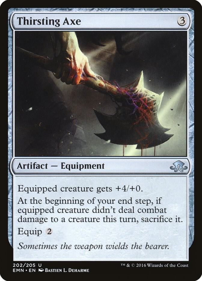 Thirsting Axe 202 card from Eldritch Moon