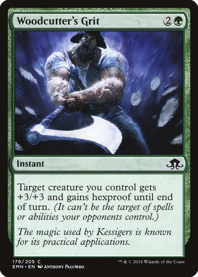 Woodcutter's Grit 179 card from Eldritch Moon