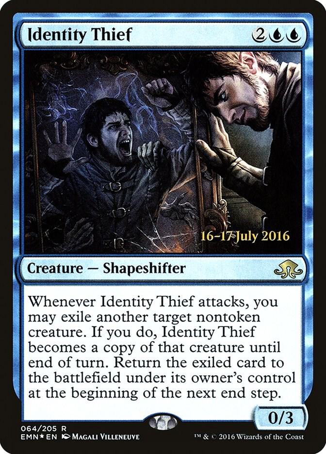 Identity Thief 64 card from Prerelease Cards