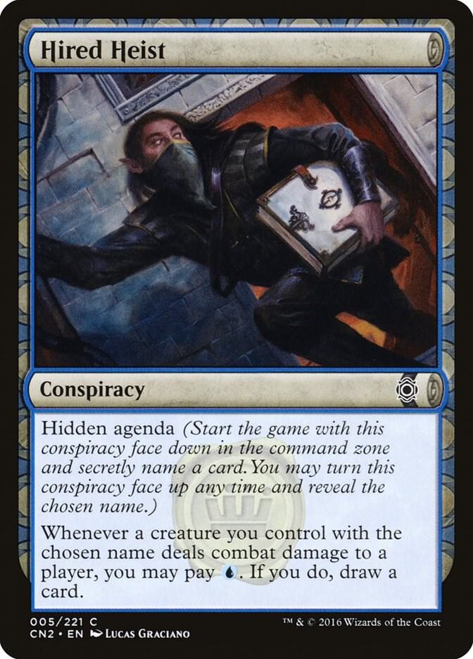 Hired Heist 5 card from Conspiracy: Take the Crown