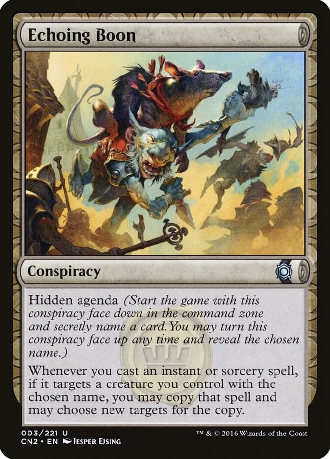 Echoing Boon 3 card from Conspiracy: Take the Crown