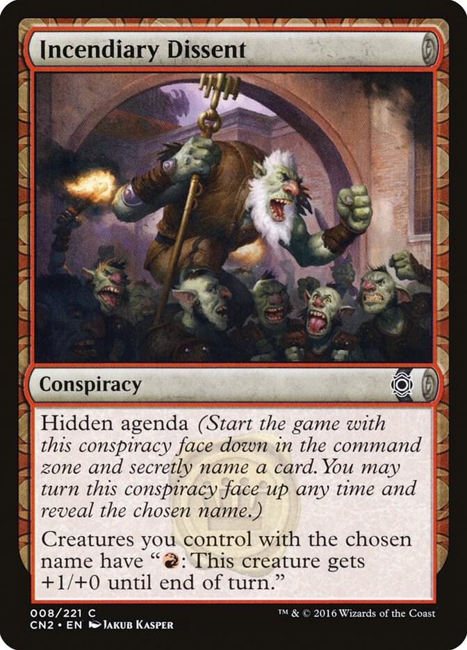 Incendiary Dissent 8 card from Conspiracy: Take the Crown