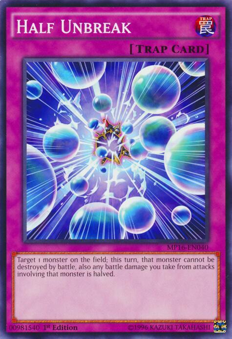 Half Unbreak MP16-EN040 card from 2016 Mega-Tins Mega Pack