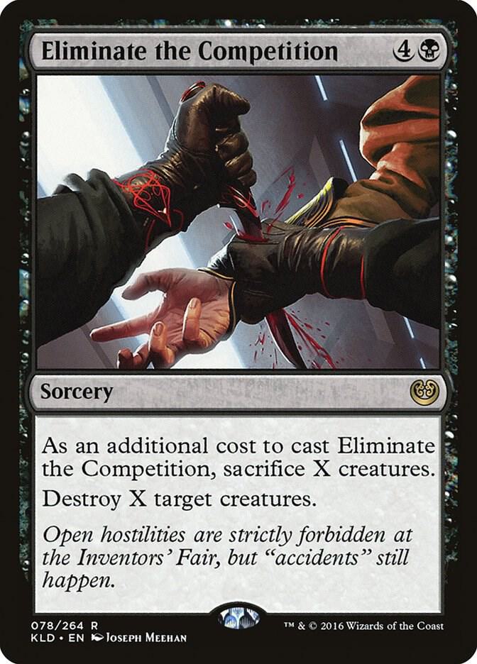 Eliminate the Competition 78 card from Kaladesh
