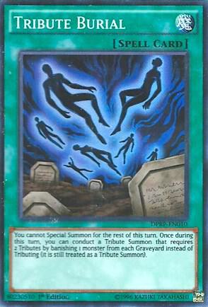 Tribute Burial DPRP-EN010 card from Duelist Pack: Rivals of the Pharaoh