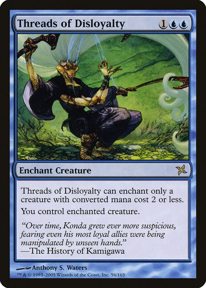 Threads of Disloyalty 56 card from Betrayers of Kamigawa