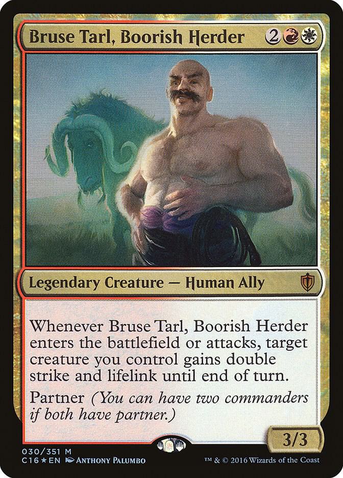 Bruse Tarl, Boorish Herder 30 card from Commander 2016