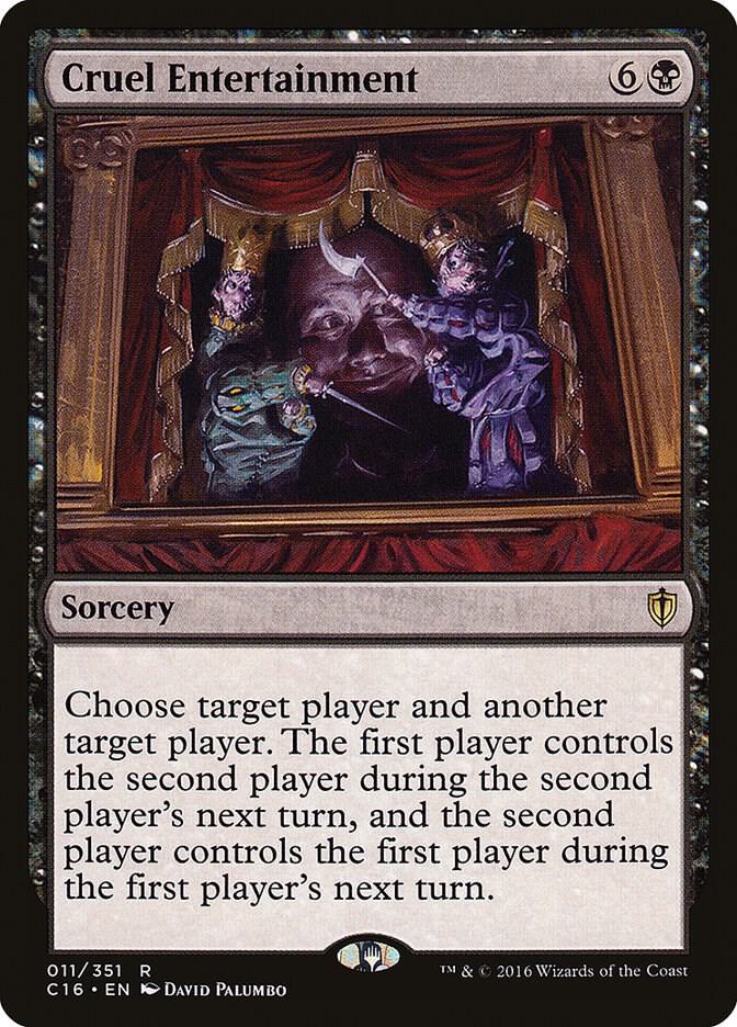 Cruel Entertainment 11 card from Commander 2016