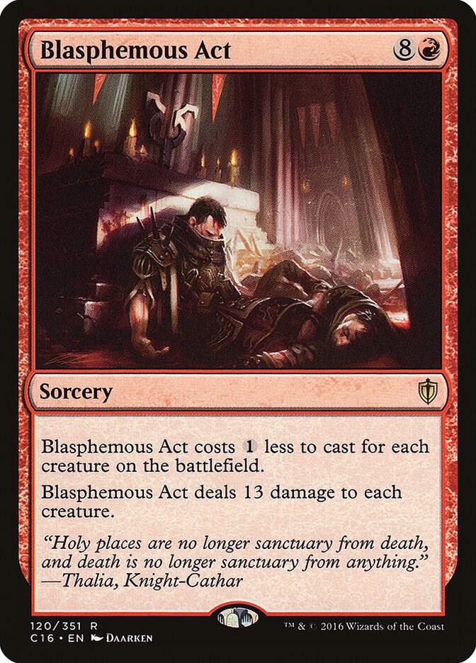 Blasphemous Act 120 card from Commander 2016