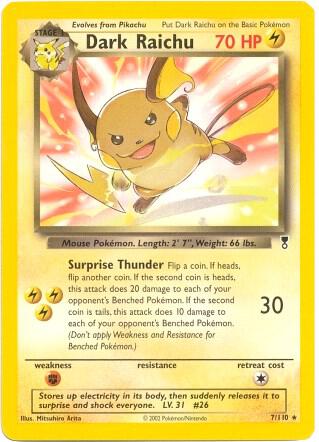 Dark Raichu - 7/110 (WotC Legendary Collection) 007/110 card from Deck Exclusives
