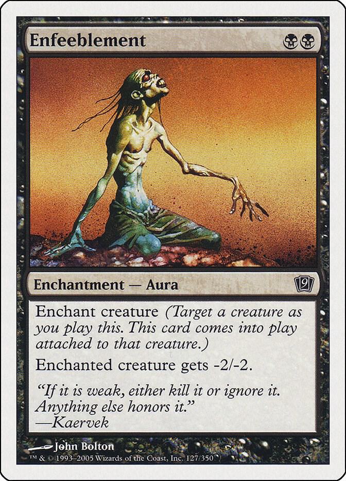 Enfeeblement 127 card from 9th Edition