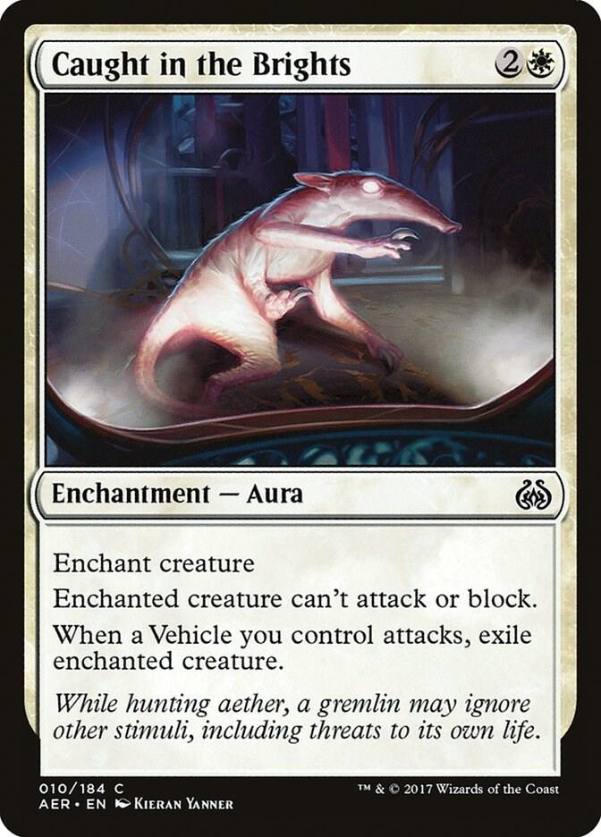 Caught in the Brights 10 card from Aether Revolt