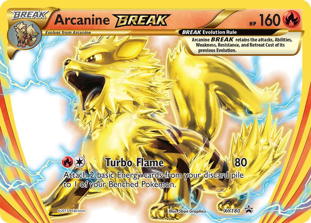 Arcanine BREAK XY180 card from XY Promos