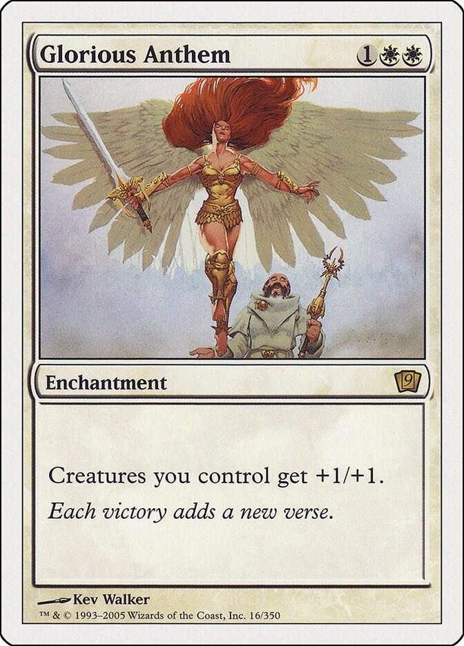 Glorious Anthem 16 card from 9th Edition