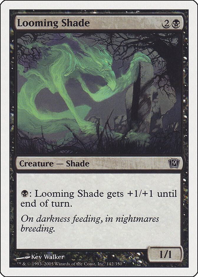Looming Shade 142 card from 9th Edition