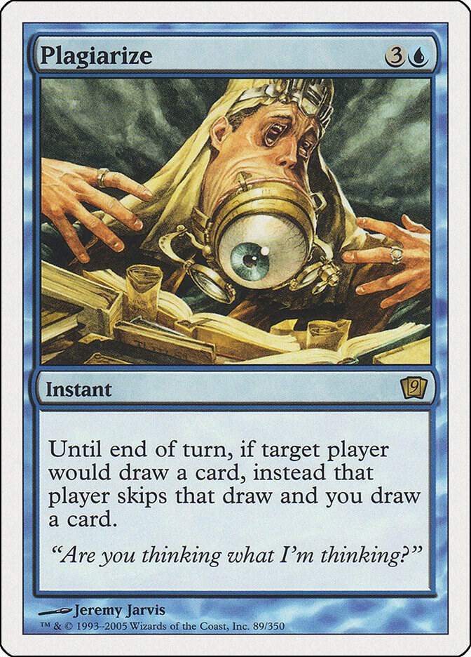 Plagiarize 89 card from 9th Edition