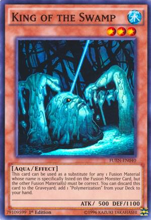 King of the Swamp FUEN-EN040 card from Fusion Enforcers