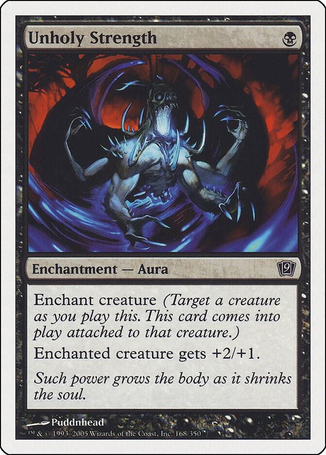 Unholy Strength 168 card from 9th Edition