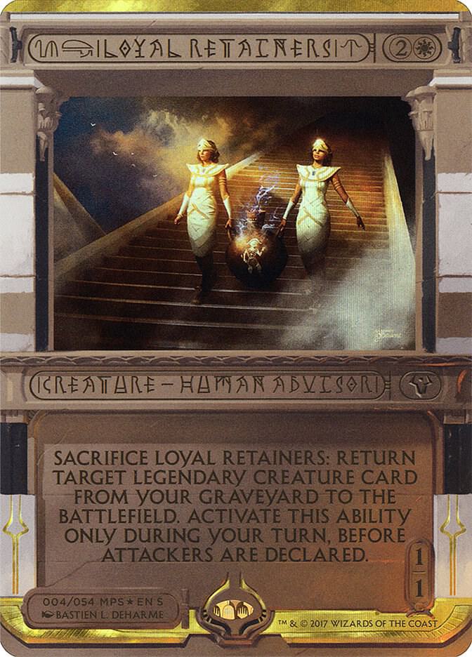 Loyal Retainers 4 card from Masterpiece Series: Amonkhet Invocations