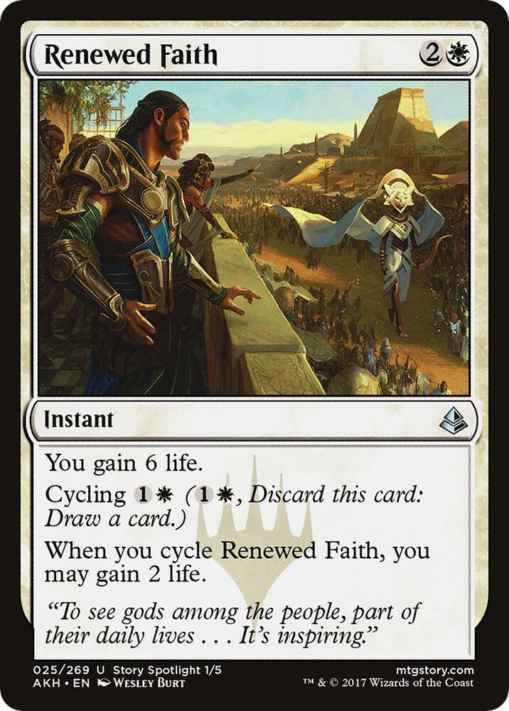 Renewed Faith 25 card from Amonkhet