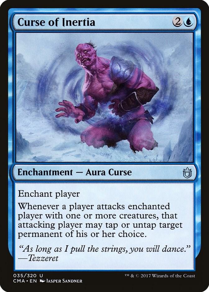 Curse of Inertia 35 card from Commander Anthology