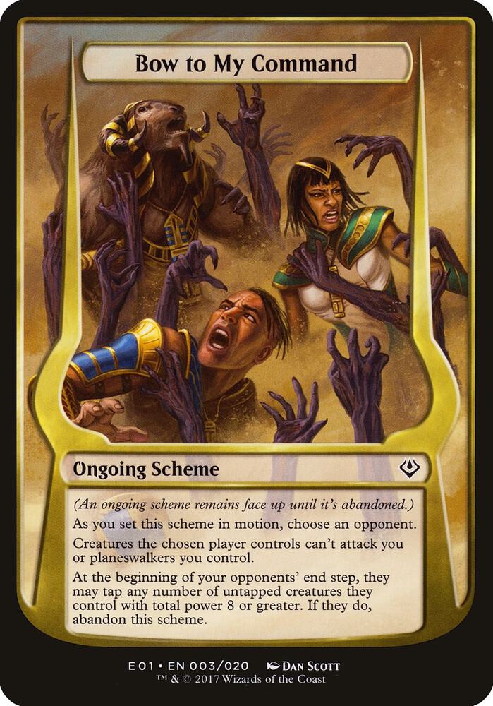 Bow to My Command (Archenemy: Nicol Bolas) 3 card from Oversize Cards