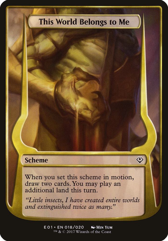 This World Belongs to Me (Archenemy: Nicol Bolas) 18 card from Oversize Cards