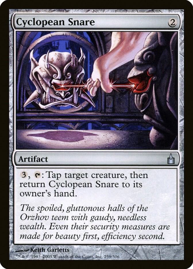 Cyclopean Snare 259 card from Ravnica: City of Guilds