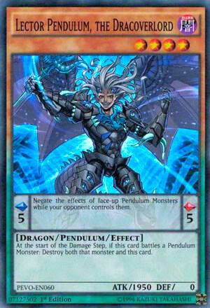 Lector Pendulum, the Dracoverlord PEVO-EN060 card from Pendulum Evolution