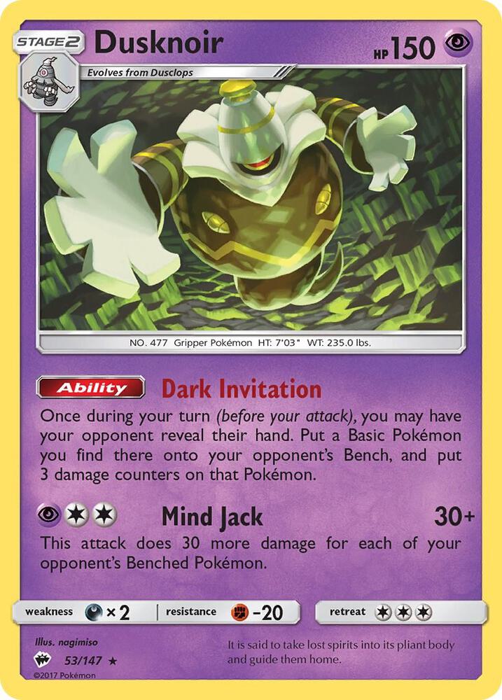 Dusknoir 53/147 card from SM - Burning Shadows