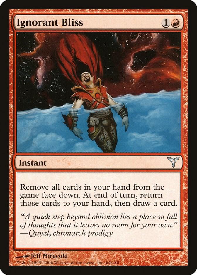 Ignorant Bliss 64 card from Dissension