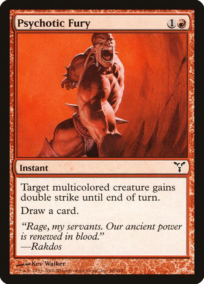 Psychotic Fury 68 card from Dissension