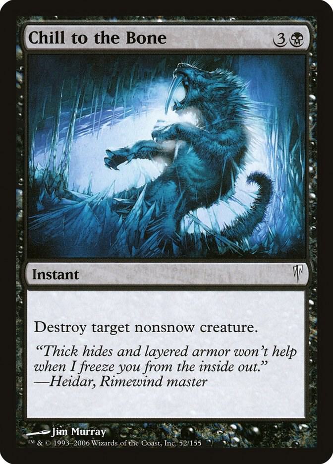 Chill to the Bone 52 card from Coldsnap