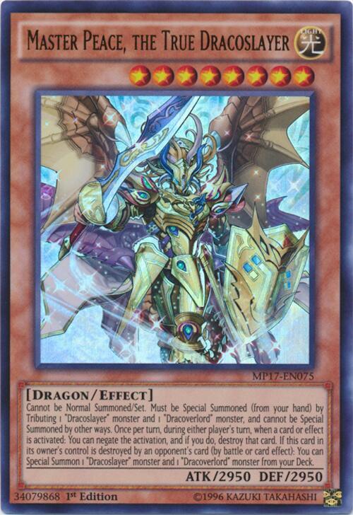 Master Peace, the True Dracoslayer MP17-EN075 card from 2017 Mega-Tins Mega Pack