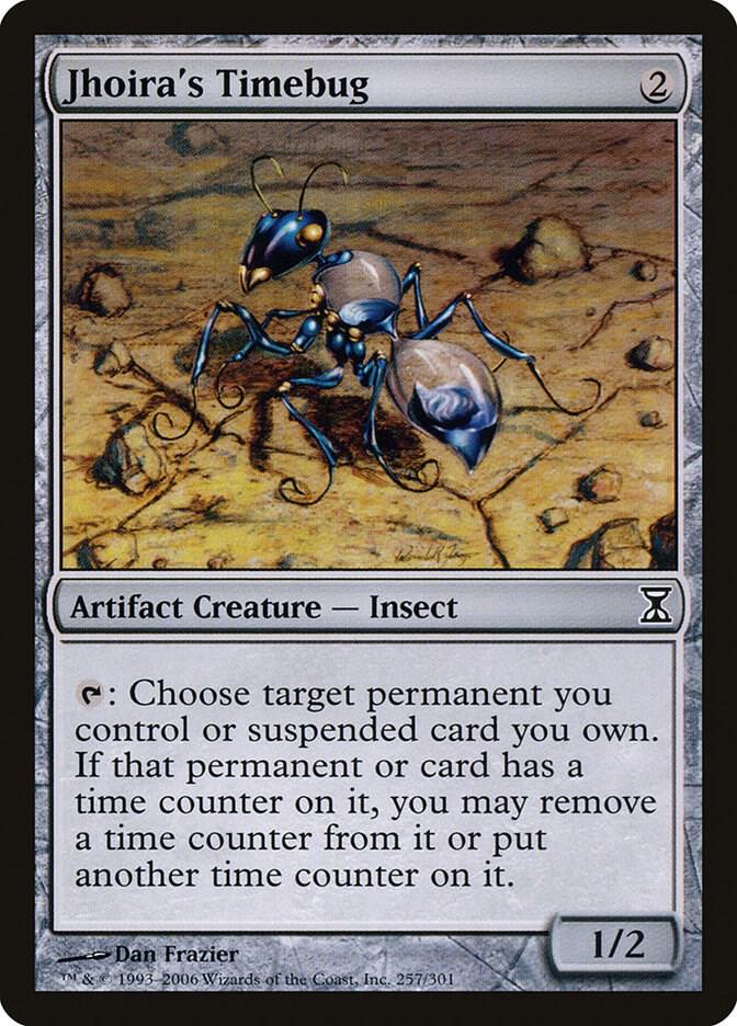 Jhoira's Timebug 257 card from Time Spiral