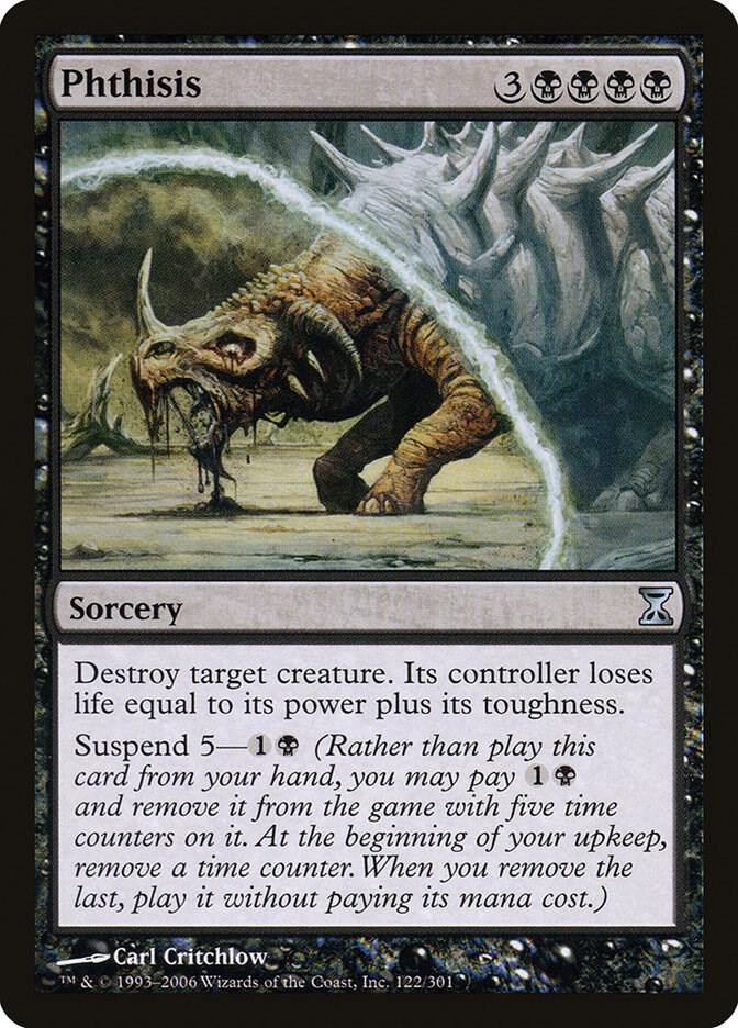 Phthisis 122 card from Time Spiral