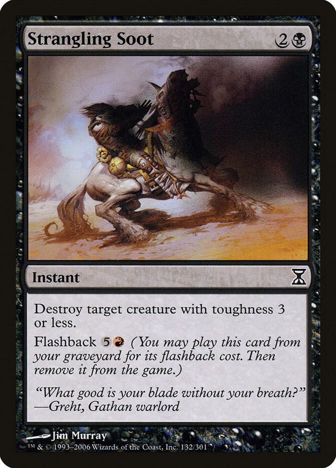 Strangling Soot 132 card from Time Spiral