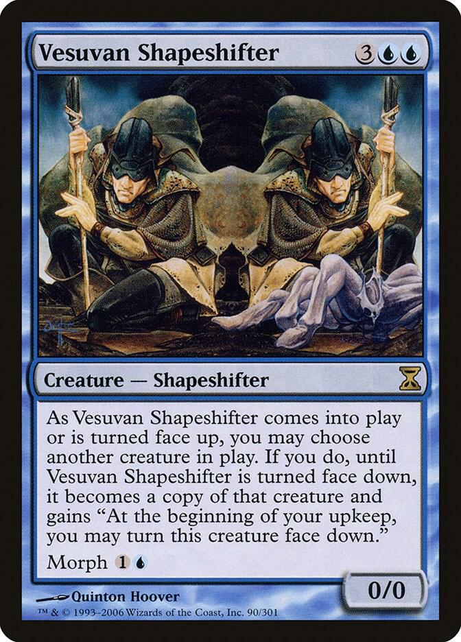 Vesuvan Shapeshifter 90 card from Time Spiral