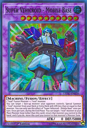 Super Vehicroid - Mobile Base LEDU-EN030 card from Legendary Duelists