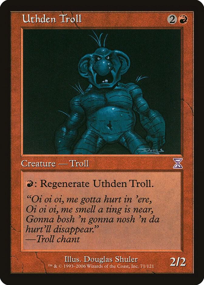 Uthden Troll 71 card from Timeshifted