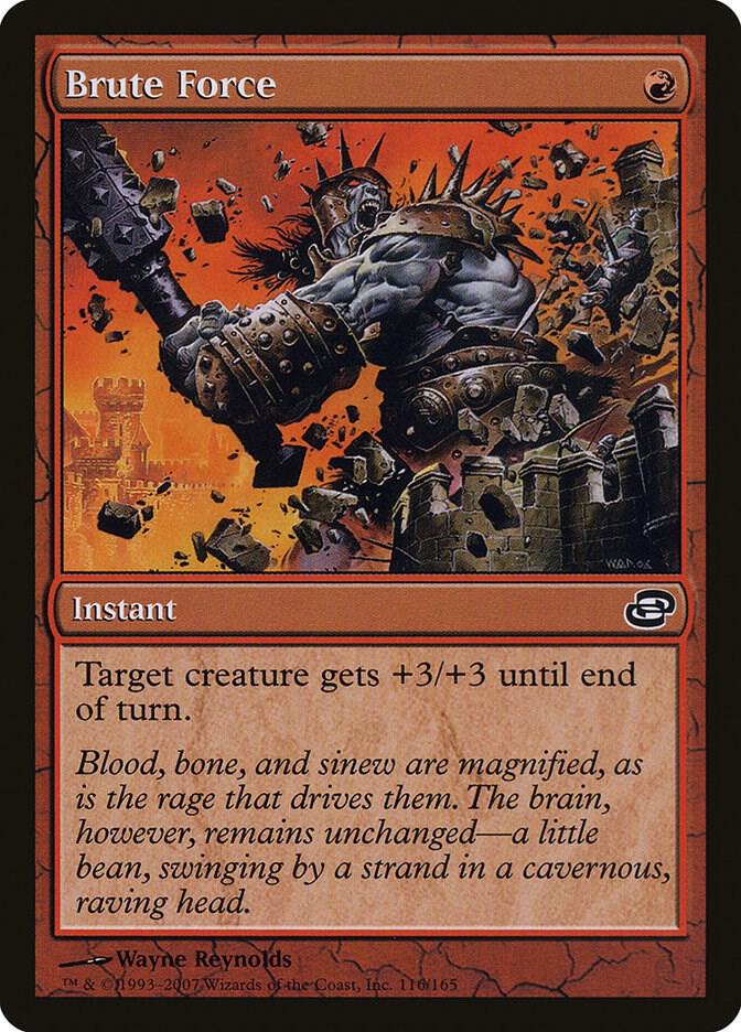 Brute Force 116 card from Planar Chaos