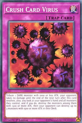 Crush Card Virus LEDD-ENA31 card from Legendary Dragon Decks