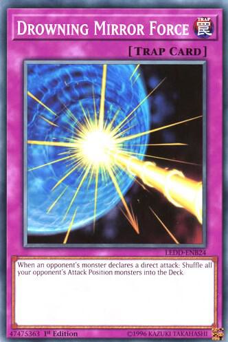 Drowning Mirror Force LEDD-ENB24 card from Legendary Dragon Decks