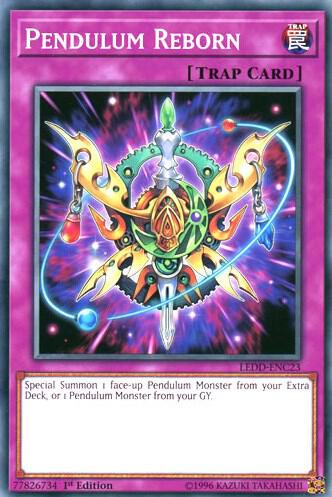 Pendulum Reborn LEDD-ENC23 card from Legendary Dragon Decks