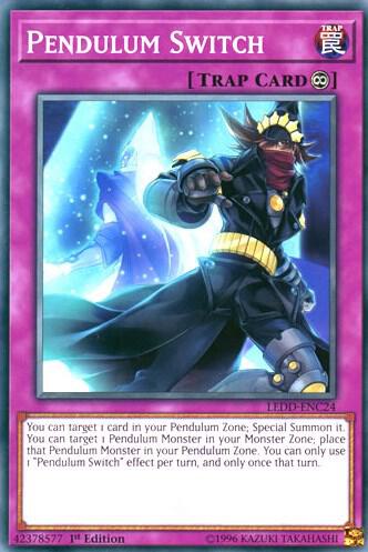 Pendulum Switch LEDD-ENC24 card from Legendary Dragon Decks