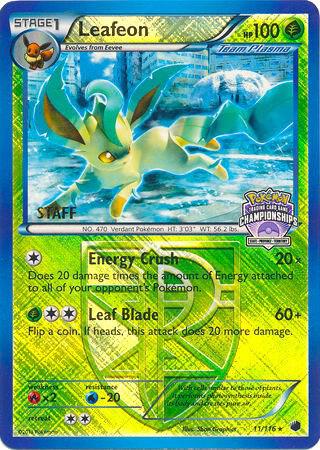 Leafeon - 11/116 (State Championships) [Staff] 011/116 card from League & Championship Cards