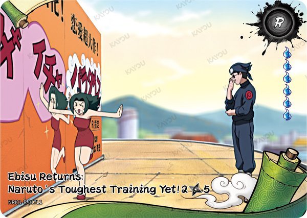 Ebisu Returns: Naruto's Toughest Training Yet! 2/5 NRI01-R-017L1 card from Earth Scroll Series 1