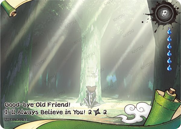 Good-bye Old Friend! I’ll Always Believe in You! 2/2 NREA02-R-027L1 card from Earth Scroll Series 2