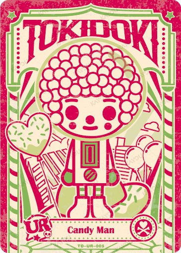 Candy Man TD-UR-005 card from Roaming Edition Series 1