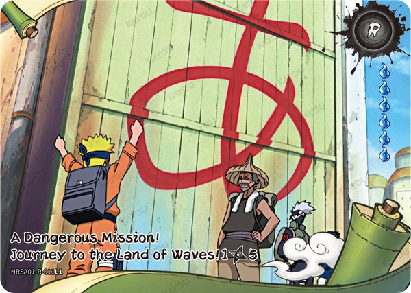 A Dangerous Mission! Journey to the Land of Waves! 1/5 NRSA01-R-011L1 card from Heaven Scroll Series 1